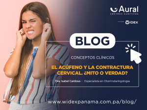 Lee más sobre el artículo EL ACÚFENO Y LA CONTRACTURA CERVICAL. ¿MITO O REALIDAD?